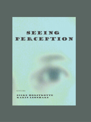 cover image of Seeing Perception